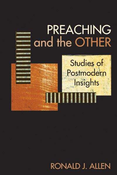 Book cover of Preaching and the Other: Studies Of Postmodern Insights