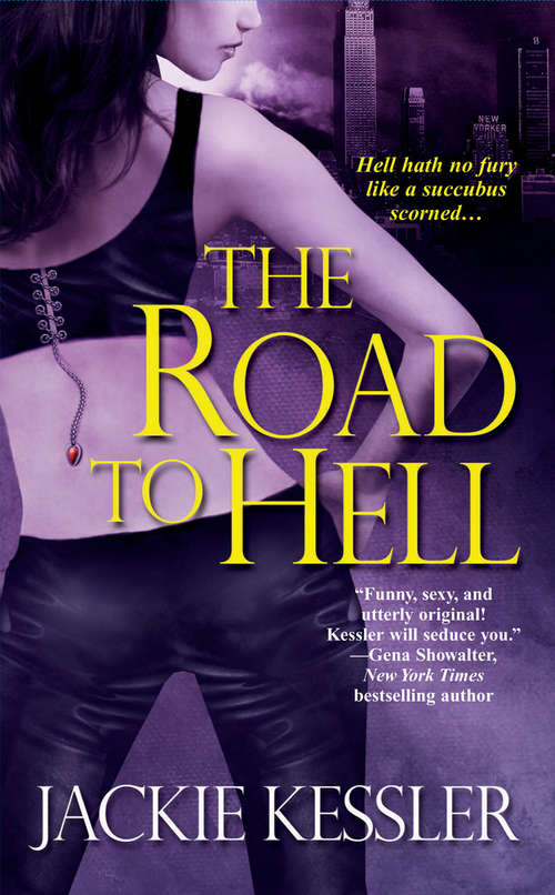 The Road To Hell (Hell On Earth Ser.)