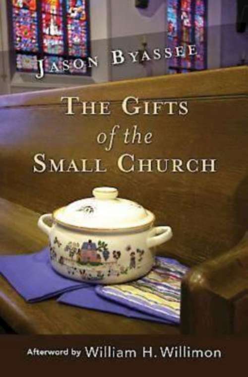 Book cover of The Gifts of the Small Church