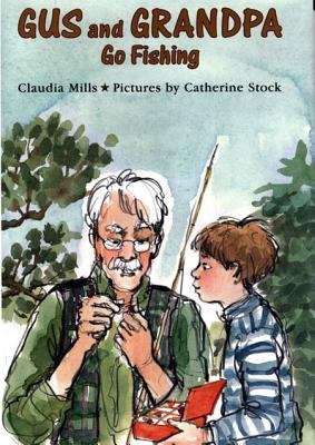 Book cover of Gus and Grandpa Go Fishing
