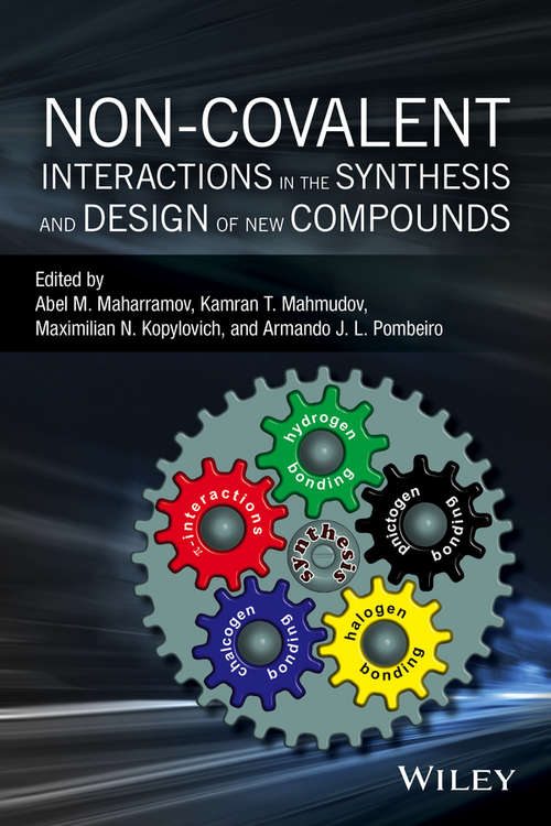 Book cover of Non-covalent Interactions in the Synthesis and Design of New Compounds