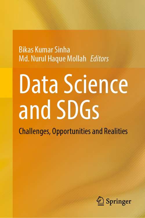 Data Science and SDGs: Challenges, Opportunities and Realities