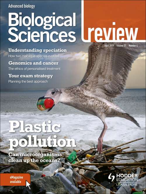 Biological Sciences Review Magazine Volume 31, 2018/19 Issue 4