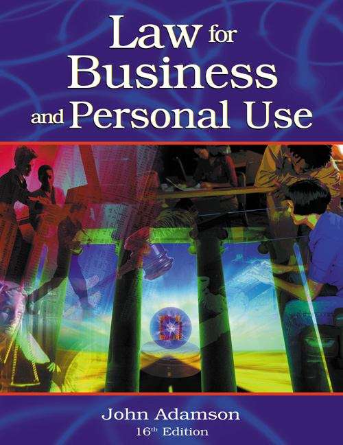 Book cover of Law for Business and Personal Use (16th edition)