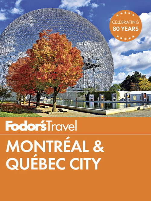 Book cover of Fodor's Montreal & Quebec City