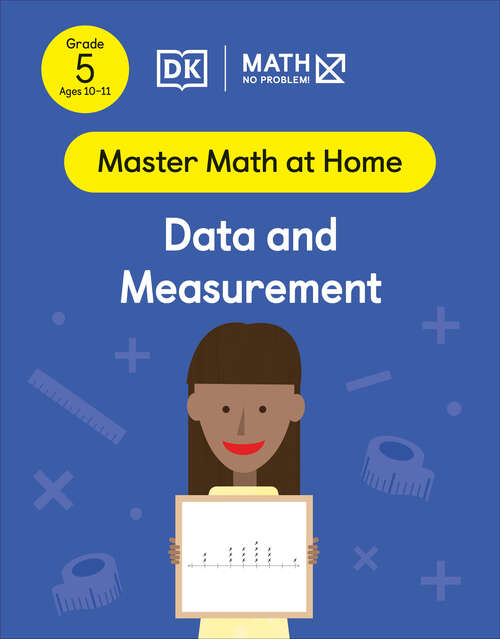 Book cover of Math - No Problem! Data and Measurement, Grade 5 Ages 10-11 (Master Math at Home)