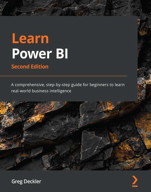 Book cover of Learn Power BI: A comprehensive, step-by-step guide for beginners to learn real-world business intelligence, 2nd Edition (2)