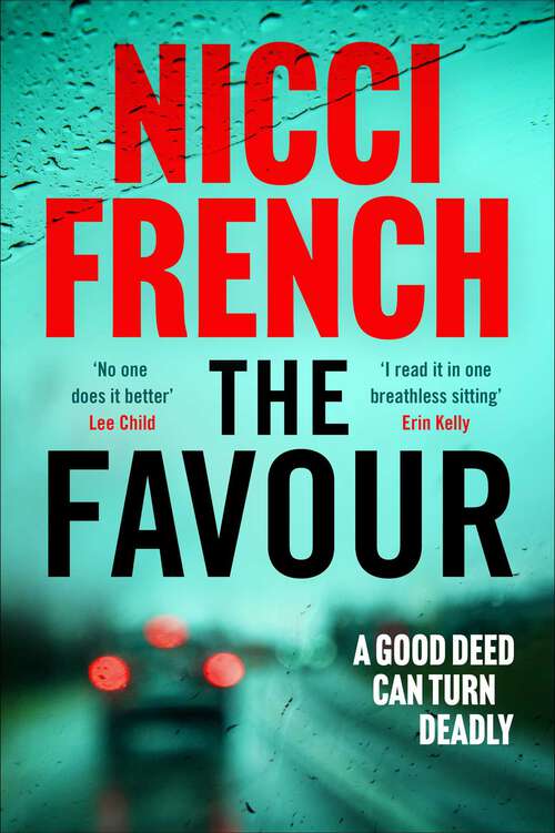 Book cover of The Favour: The gripping new thriller from an author 'at the top of British psychological suspense writing' (Observer)