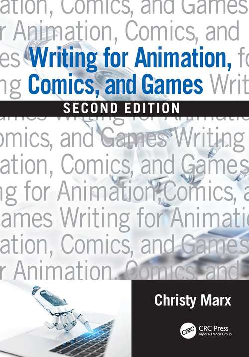 Book cover of Writing for Animation, Comics, and Games (2)