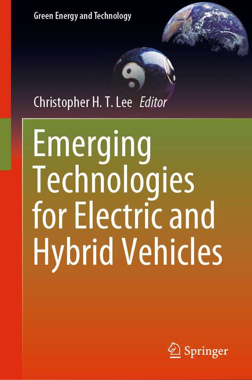 Book cover of Emerging Technologies for Electric and Hybrid Vehicles (1st ed. 2024) (Green Energy and Technology)