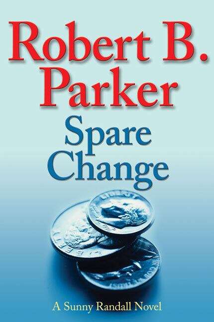 Book cover of Spare Change (A Sunny Randall Novel, #6)