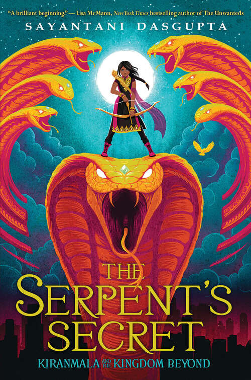 Book cover of The Serpent's Secret: The Serpent's Secret (Kiranmala And The Kingdom Beyond #1)