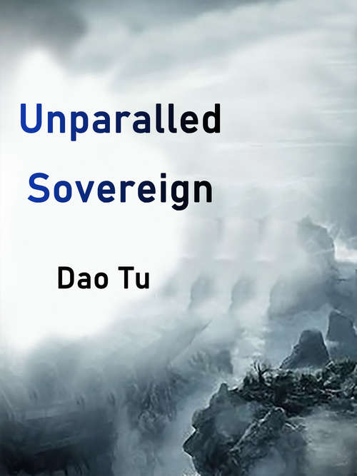 Book cover of Unparalled Sovereign: Volume 2 (Volume 2 #2)