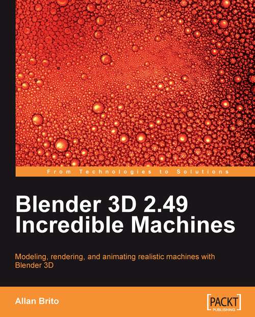 Book cover of Blender 3D 2.49 Incredible Machines