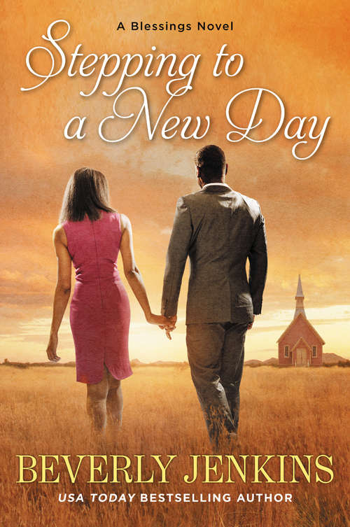 Book cover of Stepping to a New Day: A Blessings Novel