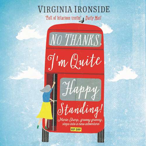 Book cover of No, Thanks! I'm Quite Happy Standing!: Marie Sharp 4