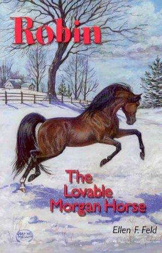 Book cover of Robin: The Lovable Morgan Horse (Morgan Horse Series #4)