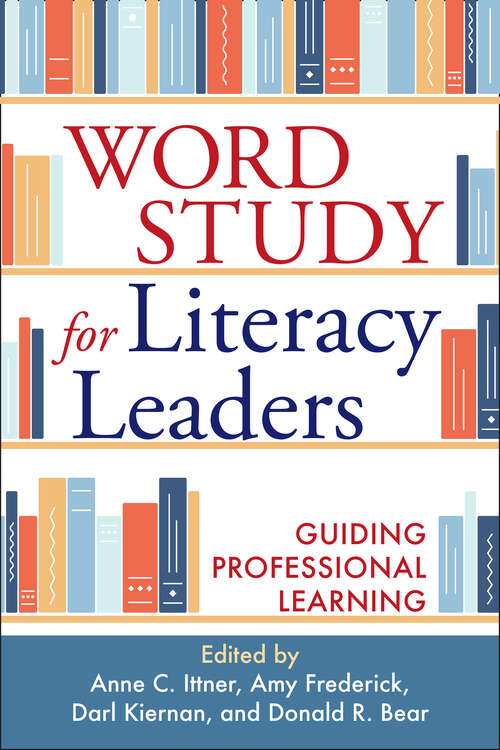Book cover of Word Study for Literacy Leaders: Guiding Professional Learning