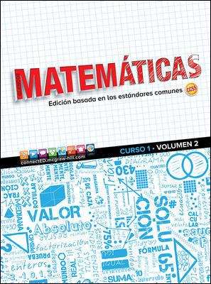 Book cover of Matemáticas: Edición basada en los estándares comunes, CCSS, Curso 1, Volumen 2 (Math Applic And Conn Crse Ser.)