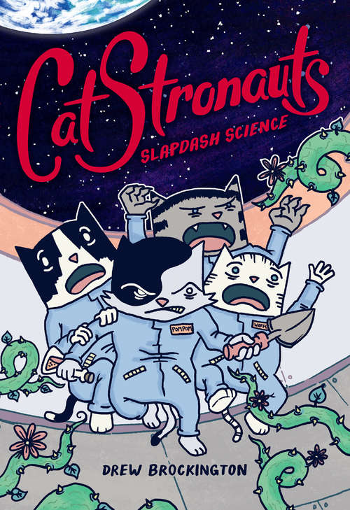 Book cover of CatStronauts: Slapdash Science (CatStronauts #5)