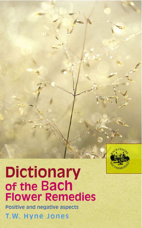 Book cover of Dictionary Of The Bach Flower Remedies