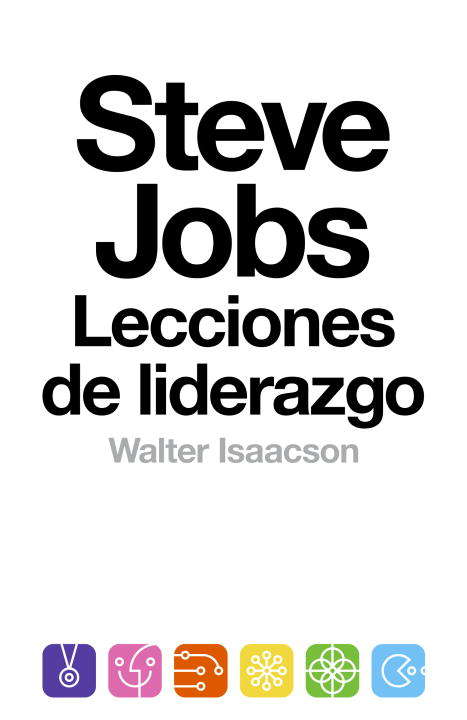 Book cover of Steve Jobs: lecciones de liderazgo