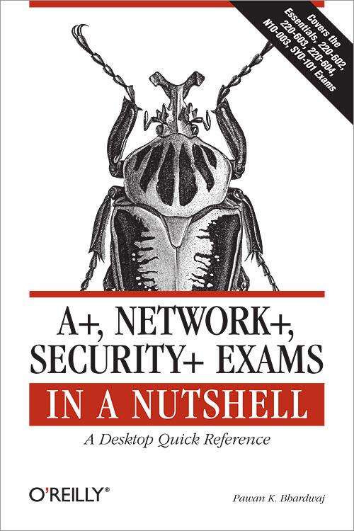 Book cover of A+, Network+, Security+ Exams in a Nutshell