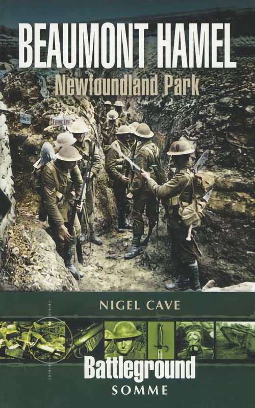 Book cover of Beaumont Hamel: Newfoundland Park (Battleground Somme)