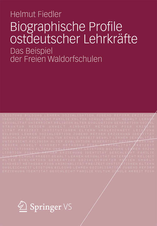 Book cover of Biographische Profile ostdeutscher Lehrkräfte: Das Beispiel der Freien Waldorfschulen