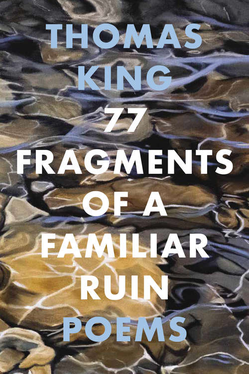 Book cover of 77 Fragments of a Familiar Ruin