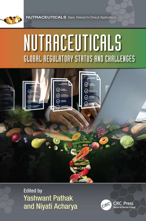 Book cover of Nutraceuticals: Global Regulatory Status and Challenges (1) (Nutraceuticals)