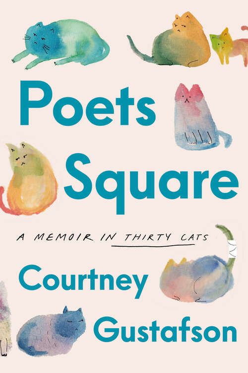 Book cover of Poets Square: A Memoir in Thirty Cats
