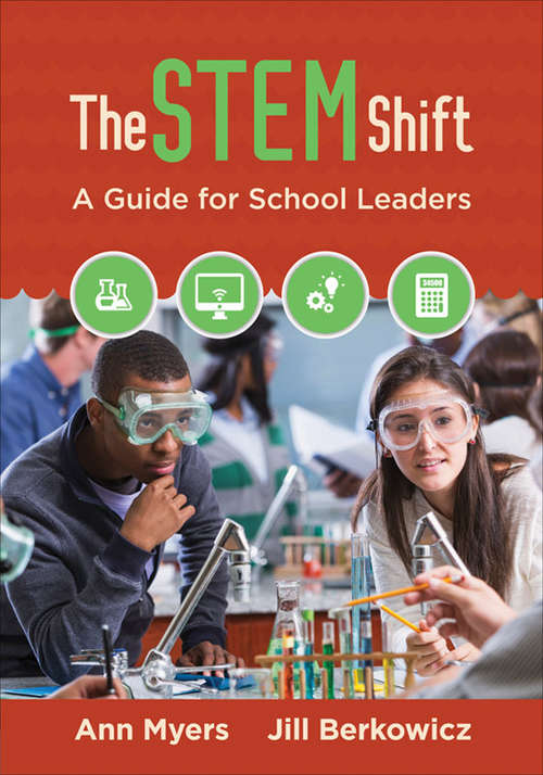 Book cover of The STEM Shift: A Guide for School Leaders
