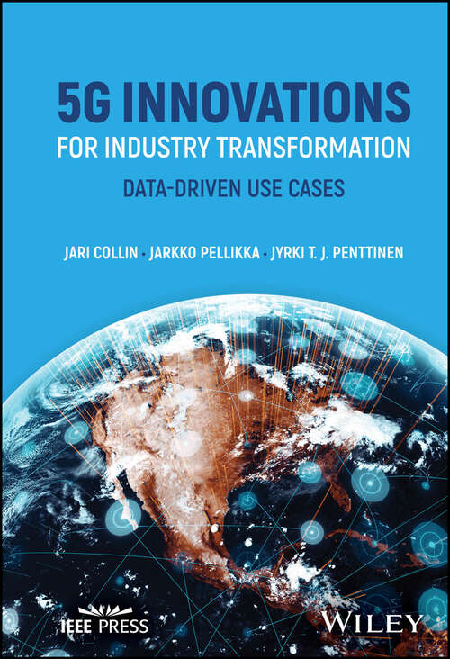 Book cover of 5G Innovations for Industry Transformation: Data-driven Use Cases