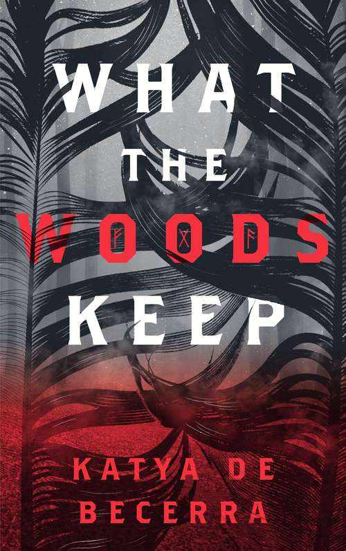 Book cover of What the Woods Keep