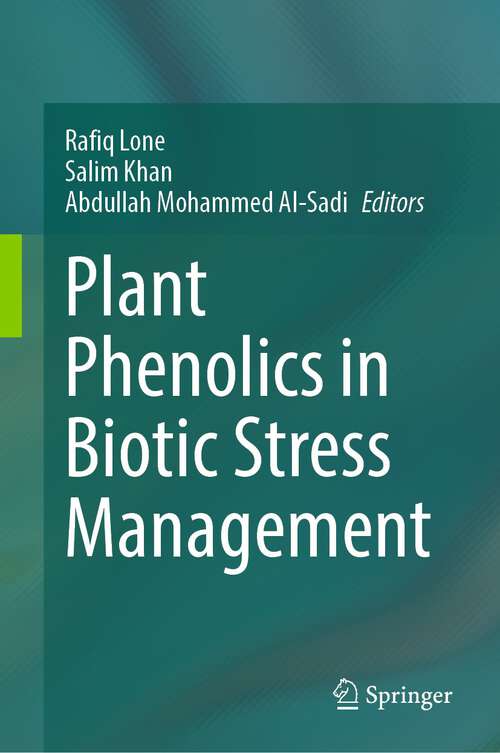 Book cover of Plant Phenolics in Biotic Stress Management (2024)
