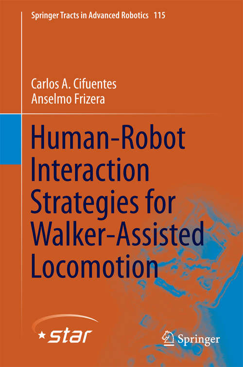 Book cover of Human-Robot Interaction Strategies for Walker-Assisted Locomotion
