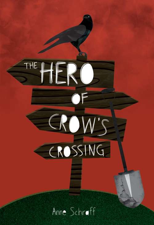 Book cover of The Hero of Crow's Crossing (Red Rhino)