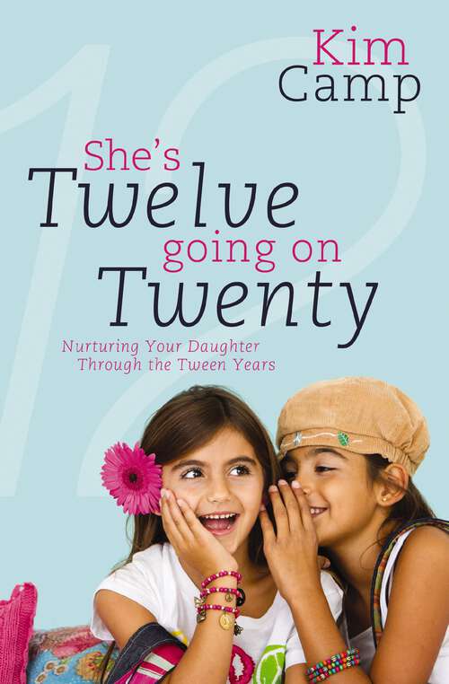 Book cover of She's Twelve Going on Twenty