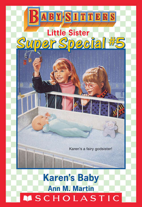 Book cover of Karen's Baby (Baby-Sitters Little Sister Super Special #5)