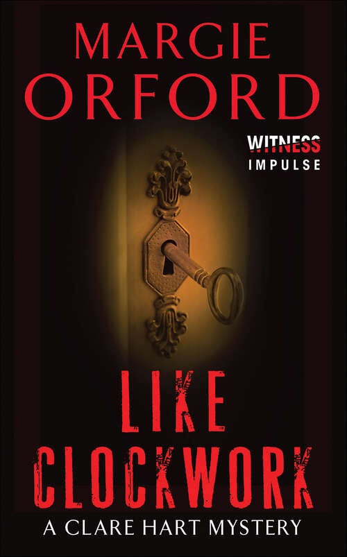Book cover of Like Clockwork (Dr. Clare Hart Mysteries)