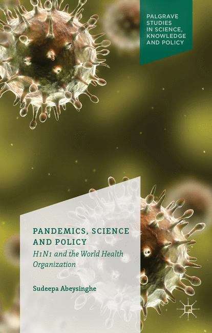 Book cover of Pandemics, Science and Policy