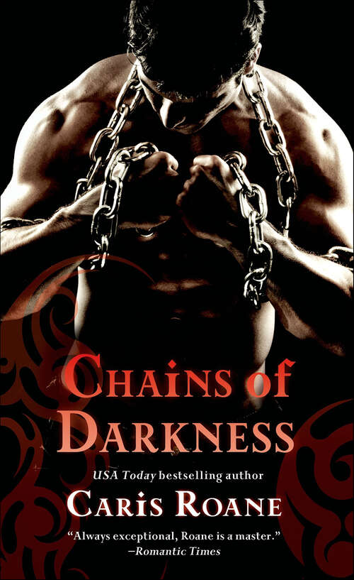 Book cover of Chains of Darkness (Men in Chains #2)