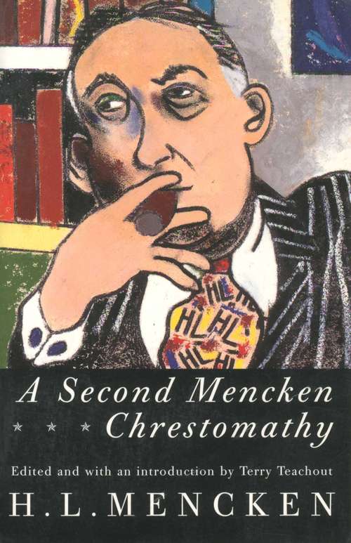 Book cover of Second Mencken Chrestomathy