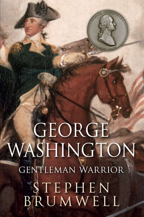 Book cover of George Washington: Gentleman Warrior