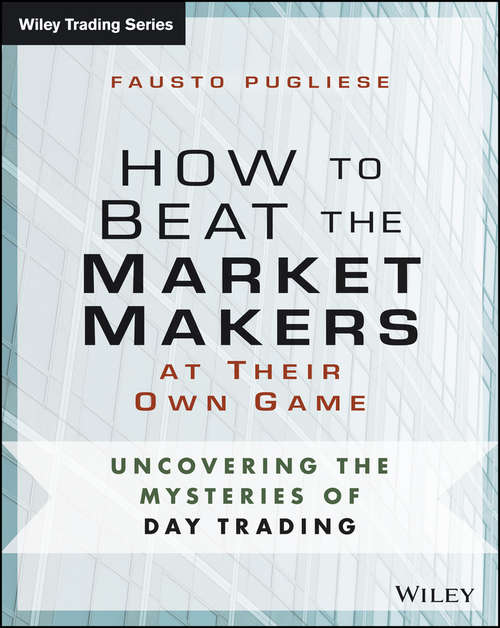 Book cover of How to Beat the Market Makers at Their Own Game