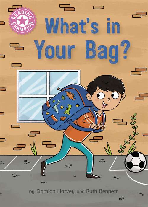 Book cover of What's in Your Bag?: Independent Reading Pink 1a (Reading Champion #516)