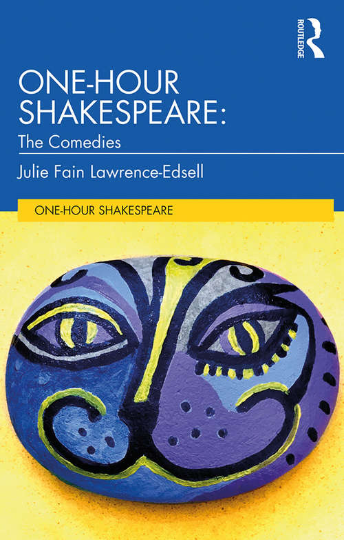 Book cover of One-Hour Shakespeare: The Comedies (One-Hour Shakespeare)