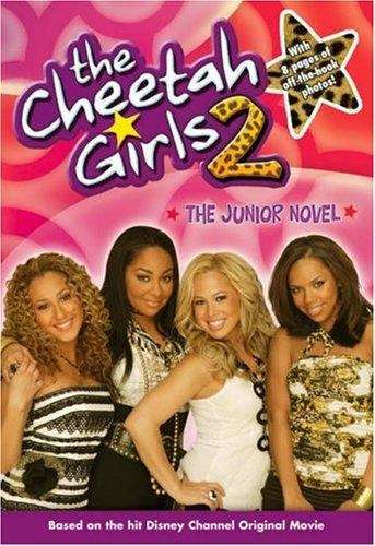 Book cover of The Cheetah Girls 2: The Junior Novelization