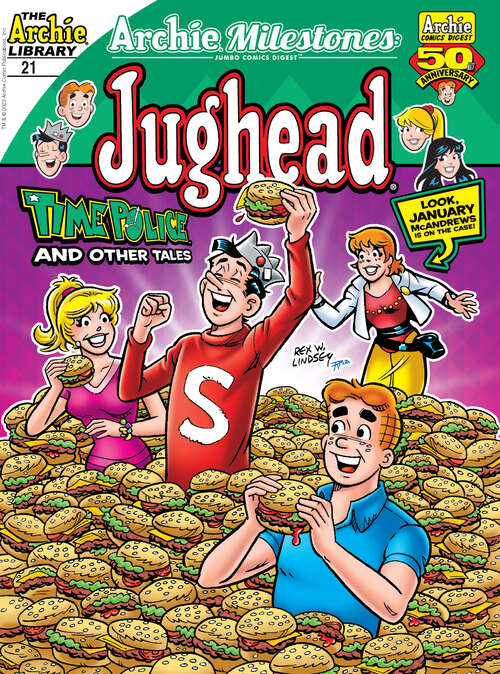 Book cover of Archie Milestones Digest #21: Jughead Time Police and other Tales (Archie Milestones Digest #21)
